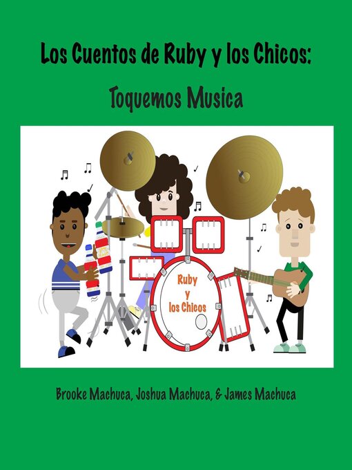 Title details for Los Cuentos de Ruby y los Chicos by Brooke Machuca - Available